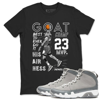 9s Cool Grey shirts to match jordans MVP Goat sneaker match tees Air Jordan 9 Retro Cool Grey match shoes to clothes SNRT Sneaker Tees unisex cotton Black 1 shirts