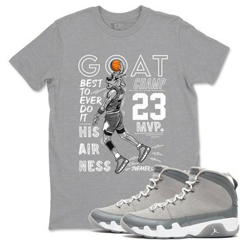 9s Cool Grey shirts to match jordans MVP Goat sneaker match tees Air Jordan 9 Retro Cool Grey match shoes to clothes SNRT Sneaker Tees unisex cotton Heather Grey 1 shirts