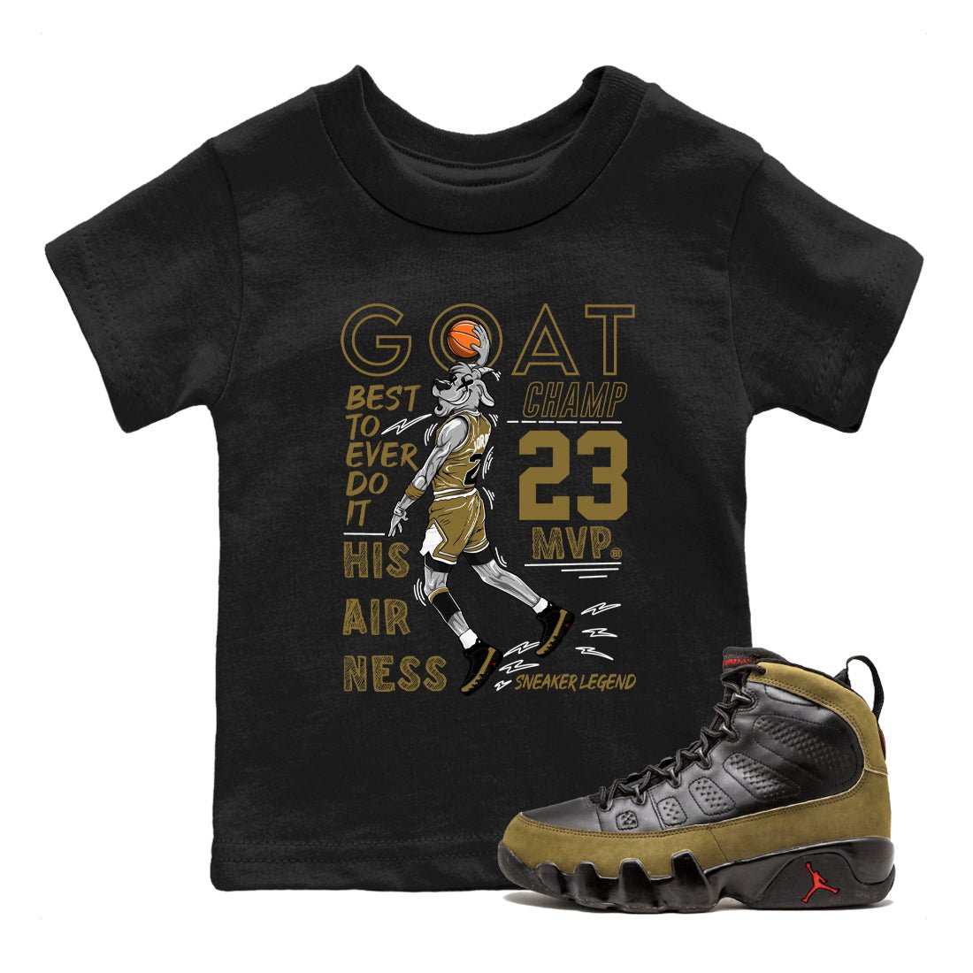 9s Olive shirts to match jordans MVP Goat sneaker match tees Air Jordan 9 Olive match shoes to clothes SNRT Sneaker Tees Youth Baby Black 1 tee