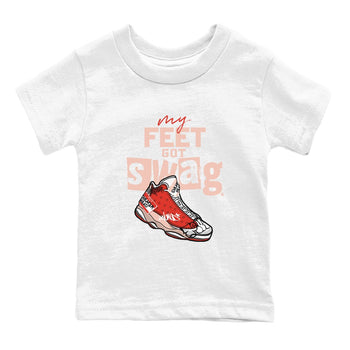 13s Dune Red shirts to match jordans My Feet Got Swag sneaker match tees Air Jordan 13 Dune Red SNRT Sneaker Tees streetwear brand Baby and Youth White 2 cotton tee