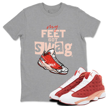 13s Dune Red shirts to match jordans My Feet Got Swag sneaker match tees Air Jordan 13 Dune Red SNRT Sneaker Tees streetwear brand Heather Grey 1 unisex cotton tee