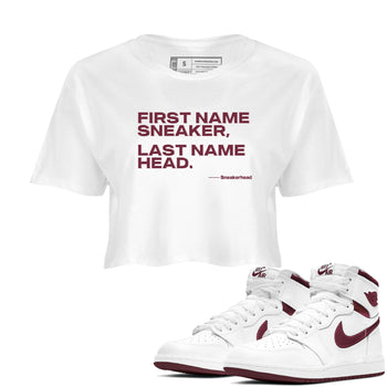 AJ1 High '85 Metallic Burgundy shirts to match jordans My Name Is Sneakerhead sneaker match tees 1s High '85 Metallic Burgundy SNRT Sneaker Tees streetwear brand White 1 crop tee