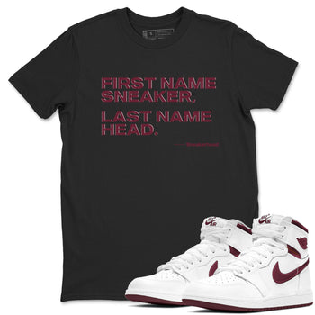 AJ1 High '85 Metallic Burgundy shirts to match jordans My Name Is Sneakerhead sneaker match tees 1s High '85 Metallic Burgundy SNRT Sneaker Tees streetwear brand Black 1 unisex cotton tee