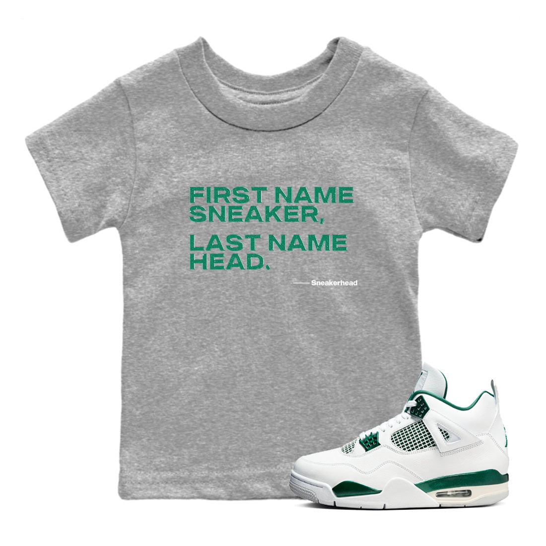 4s Oxidized Green shirts to match jordans My Name Is Sneakerhead sneaker match tees Air Jordan 4 Oxidized Green SNRT Sneaker Tees streetwear brand Baby and Youth Heather Grey 1 cotton tee