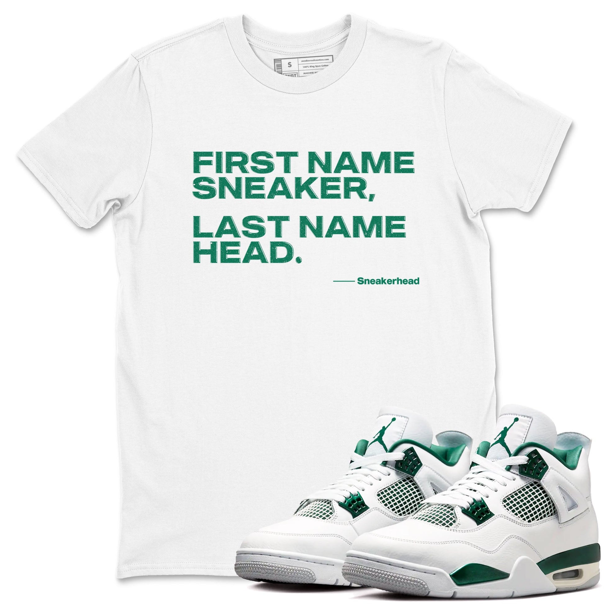4s Oxidized Green shirts to match jordans My Name Is Sneakerhead sneaker match tees Air Jordan 4 Oxidized Green SNRT Sneaker Tees streetwear brand White 1 unisex cotton tee