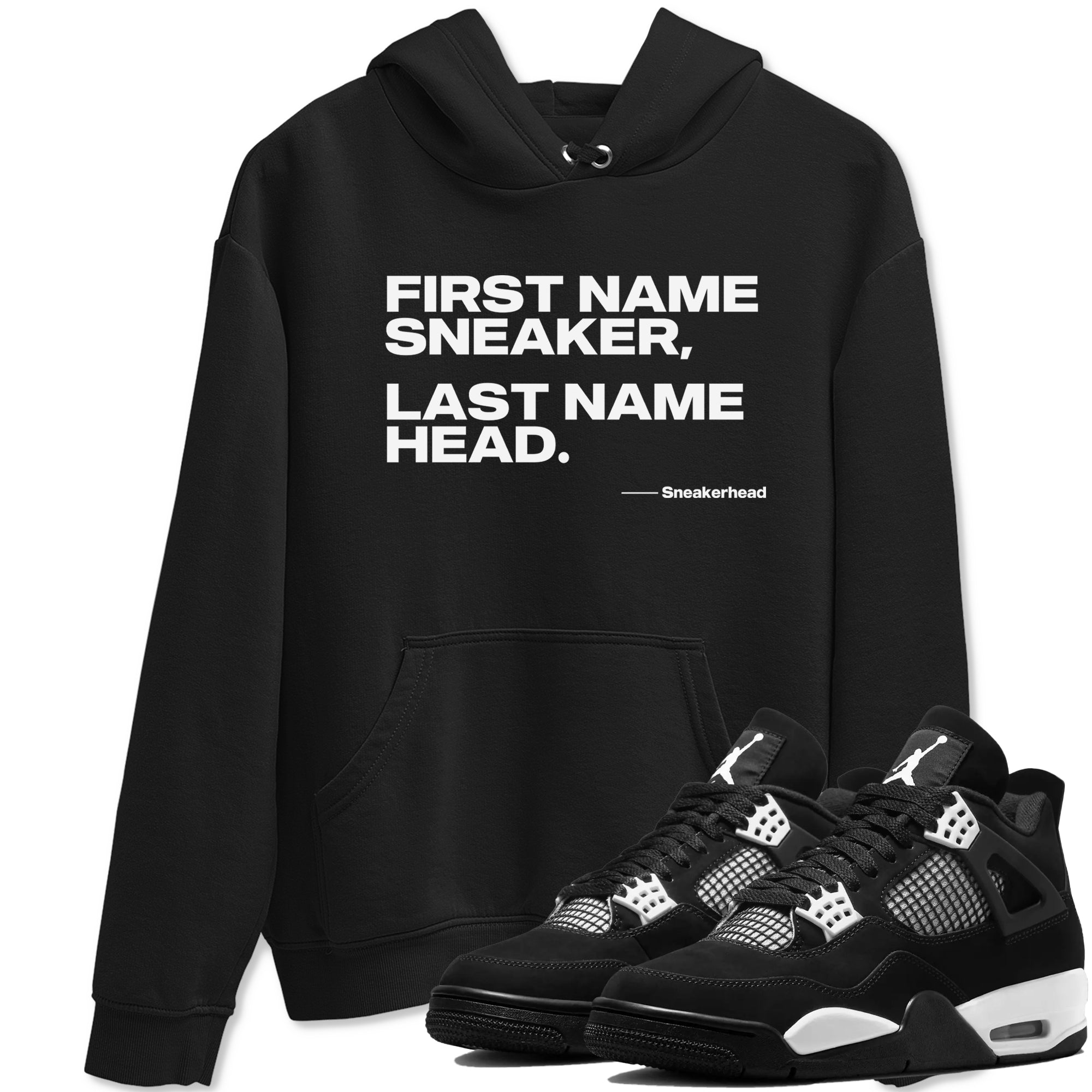 4s White Thunder shirts to match jordans My Name Is Sneakerhead sneaker match tees Air Jordan 4 White Thunder SNRT Sneaker Tees streetwear brand Black 1 unisex cotton tee