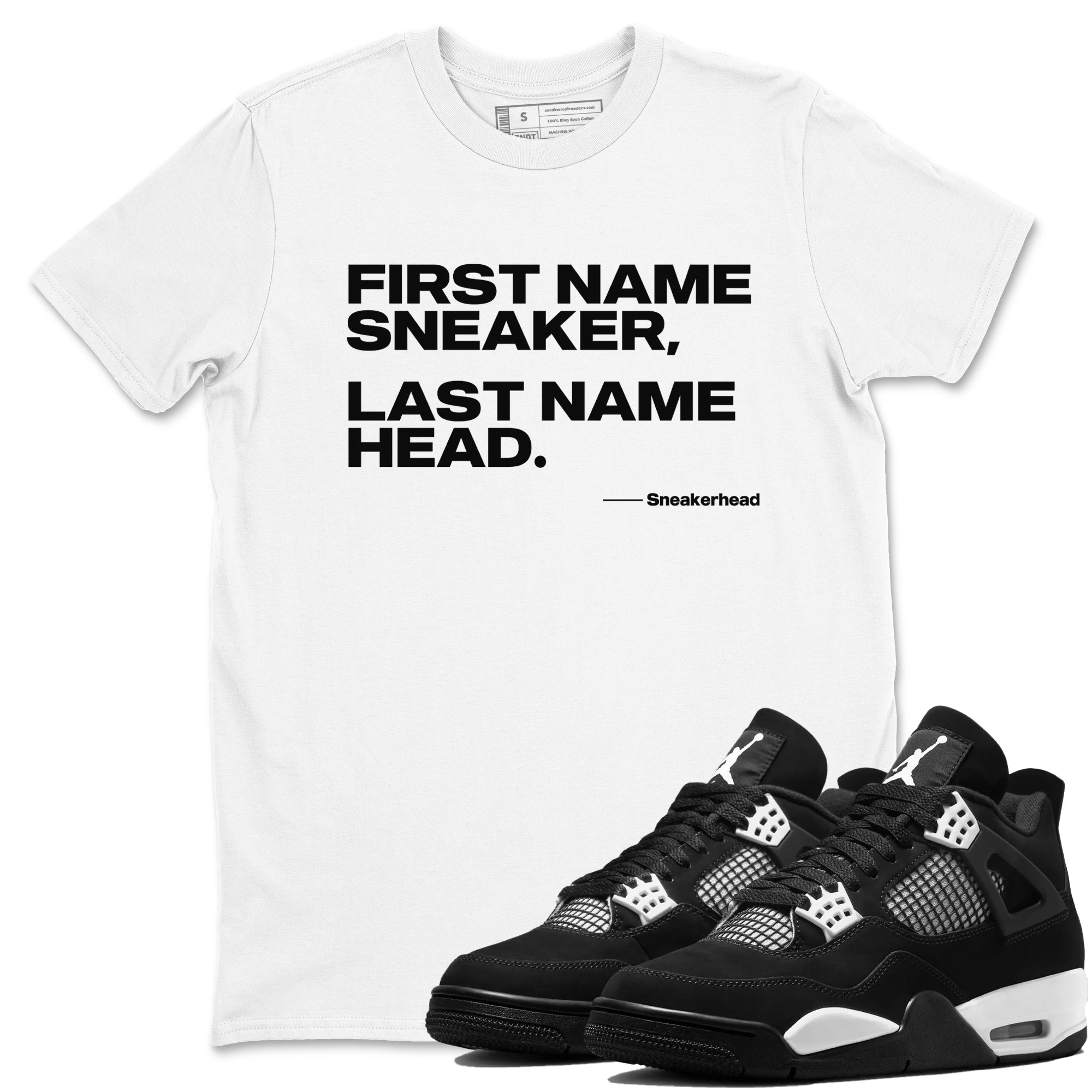4s White Thunder shirts to match jordans My Name Is Sneakerhead sneaker match tees Air Jordan 4 White Thunder SNRT Sneaker Tees streetwear brand White 1 unisex cotton tee
