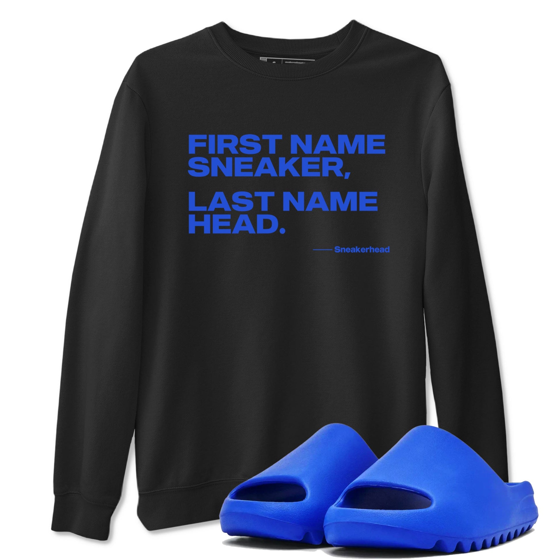 Yeezy Slide Azure shirts to match jordans My Name Is Sneakerhead sneaker match tees Yeezy Slide Azure SNRT Sneaker Tees streetwear brand Black 1 unisex cotton tee