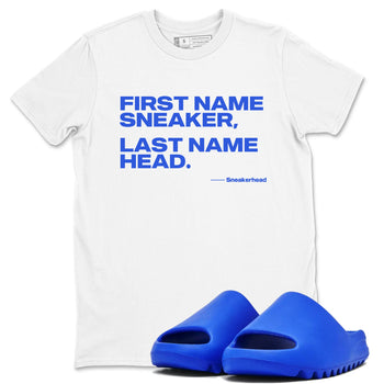 Yeezy Slide Azure shirts to match jordans My Name Is Sneakerhead sneaker match tees Yeezy Slide Azure SNRT Sneaker Tees streetwear brand White 1 unisex cotton tee
