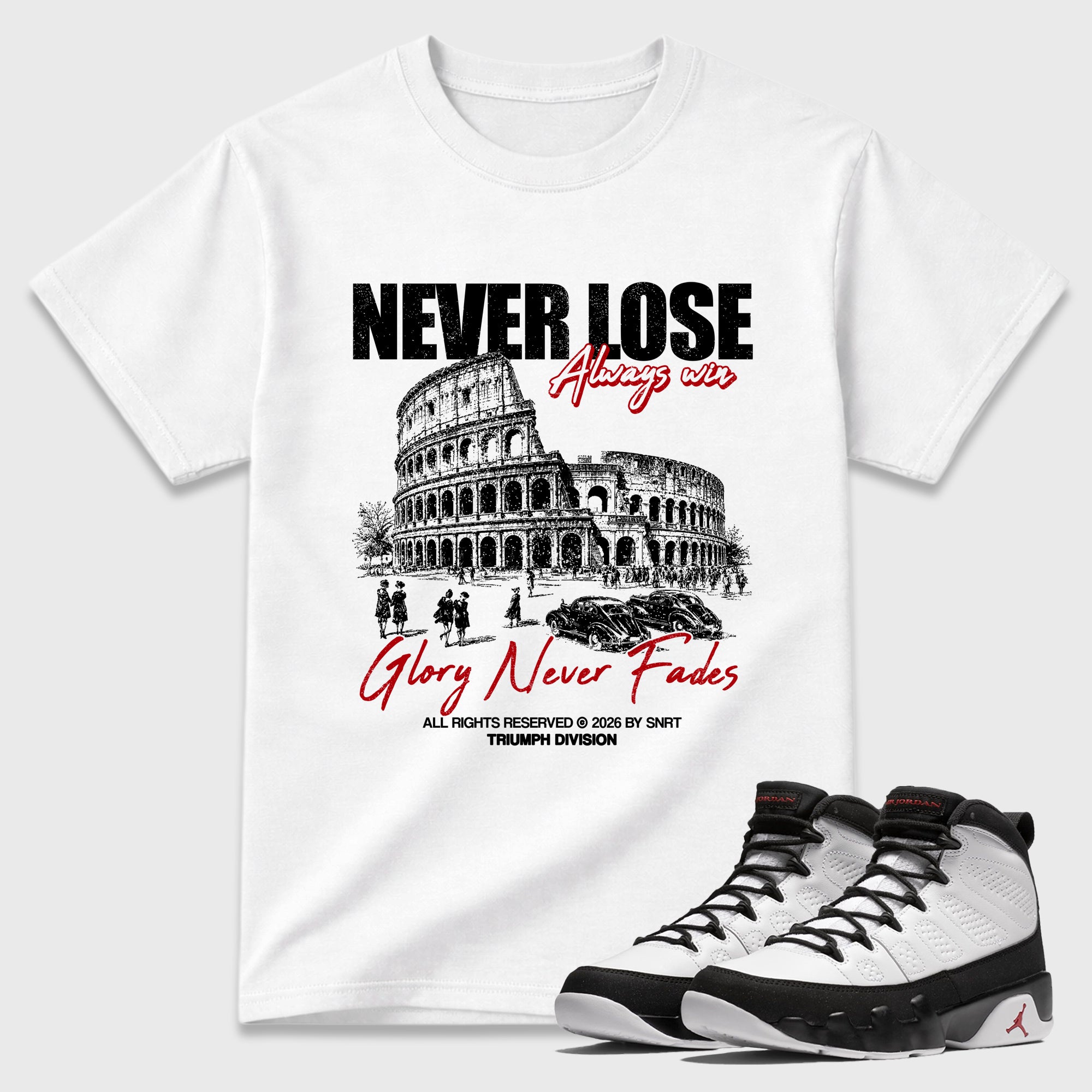 Never Lose Graphic T-Shirt featuring original streetwear artwork designed to match the Air Jordan 9 True Red. White 1 Graphic T-Shirt.