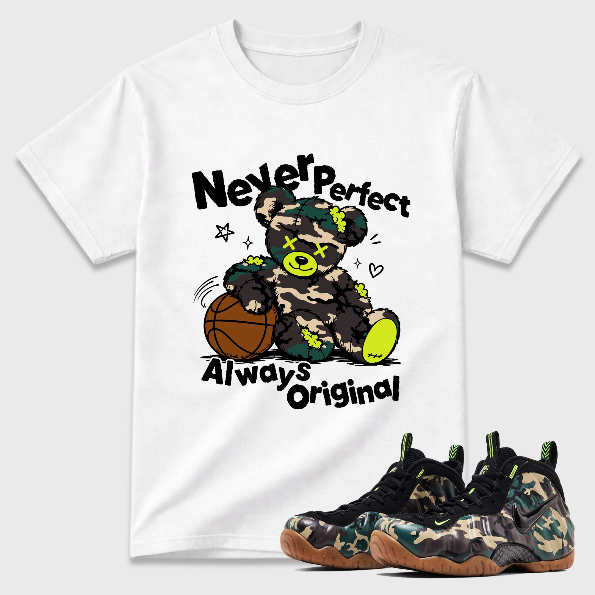 Never Perfect Always Original Graphic T-Shirt featuring original streetwear artwork designed to match the Air Foamposite Pro Green Camo. White 1 Graphic T-Shirt.