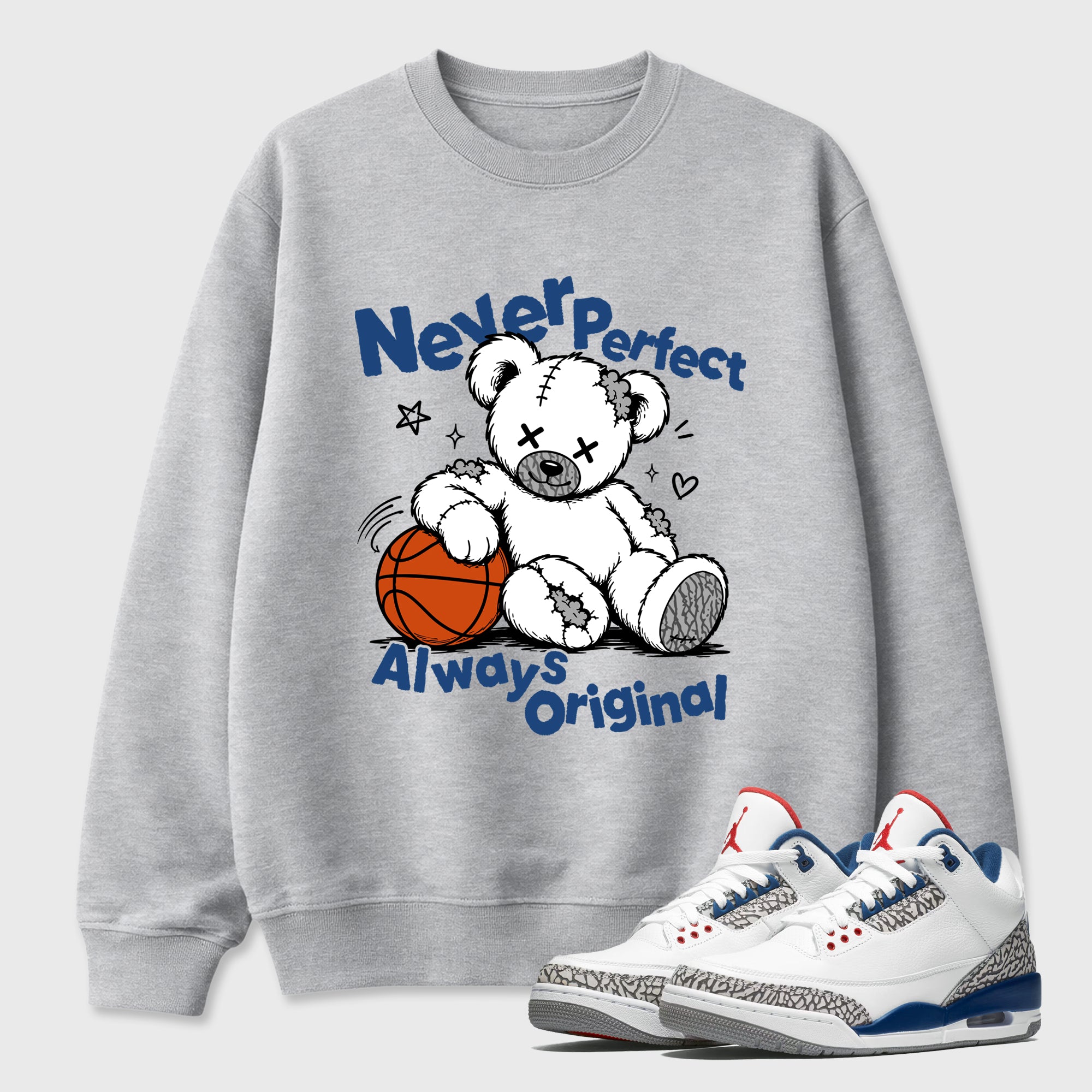 Never Perfect Always Original Graphic T-Shirt featuring original streetwear artwork designed to match the Air Jordan 3 Denim Blue. Heather Grey 1 Graphic Tee.