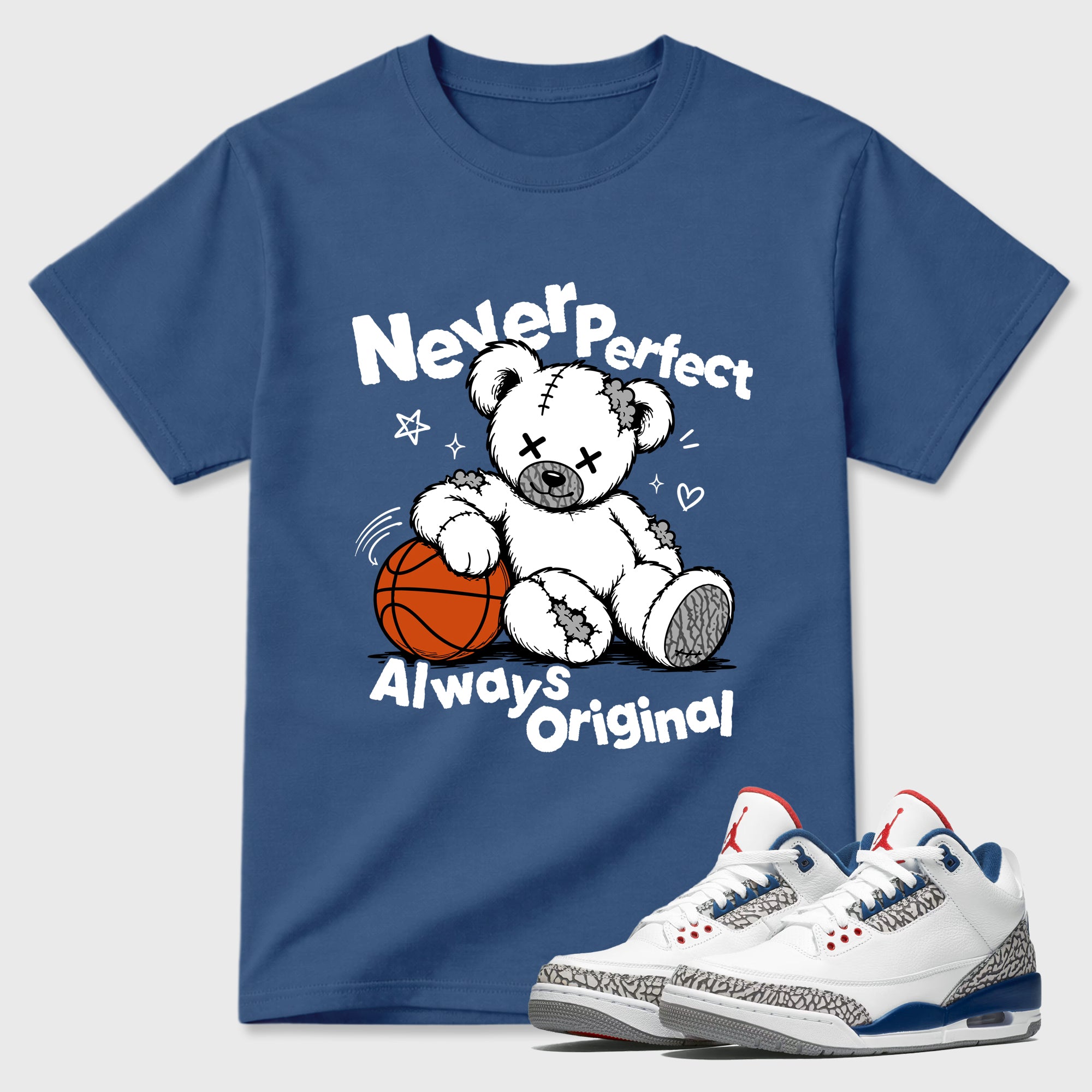 Never Perfect Always Original Graphic T-Shirt featuring original streetwear artwork designed to match the Air Jordan 3 Denim Blue. Denim Blue 1 Graphic T-Shirt.