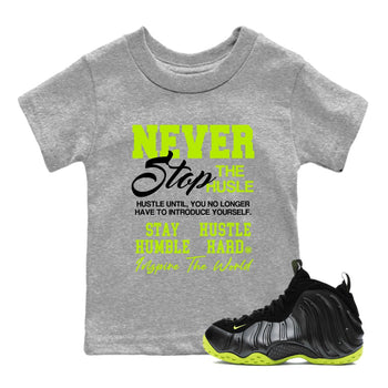 Foams One Black Volt shirts to match jordans Never Stop The Hustle sneaker match tees Air Foamposite One Black and Volt match shoes to clothes SNRT Sneaker Tees Youth Baby Heather Grey 1 tee