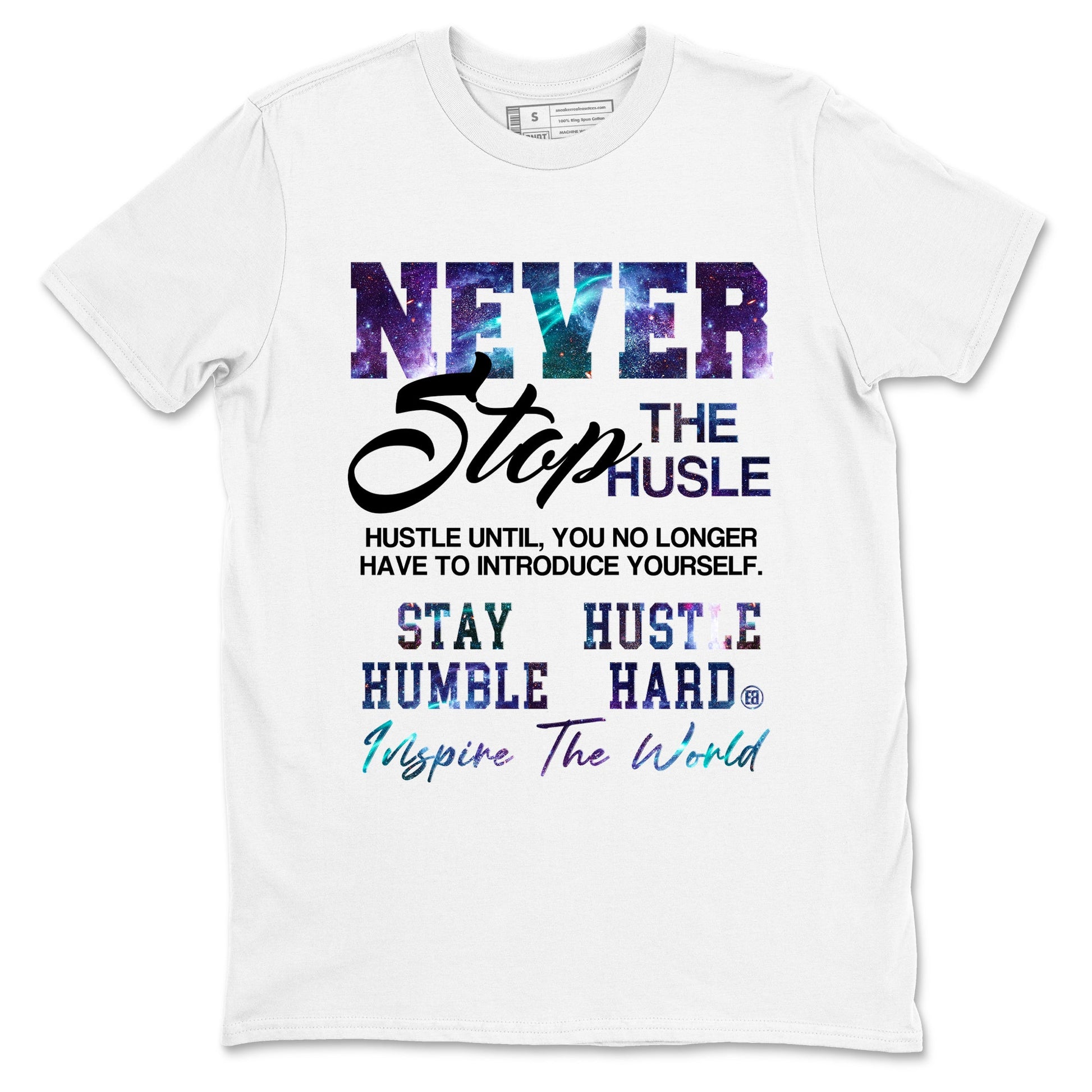 Air Foamposite One Galaxy shirts to match jordans Never Stop The Hustle sneaker match tees Air Foamposite One Galaxy match shoes to clothes SNRT Sneaker Tees unisex cotton White 2 shirts