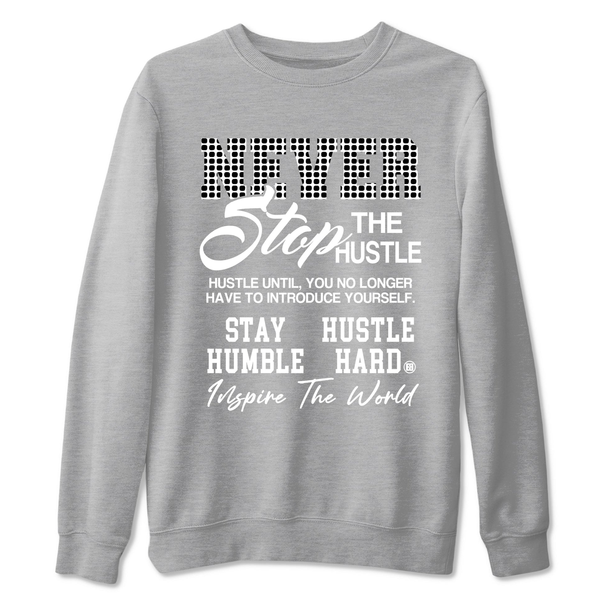Never Stop The Hustle sneaker match t-shirt styled to complete your fit with the Air Foamposite One Triple White sneakers, graphic shirts in Heather Grey 2.