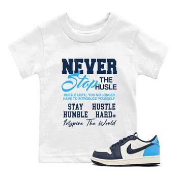 1s Obsidian shirts to match jordans Never Stop The Hustle shirts to match Jordans AJ1 Retro Low OG Obsidian match shoes to clothes SNRT Sneaker Tees Youth Baby White 1 tee