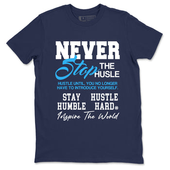1s Obsidian shirts to match jordans Never Stop The Hustle shirts to match Jordans AJ1 Retro Low OG Obsidian match shoes to clothes SNRT Sneaker Tees unisex cotton Navy 2 shirts