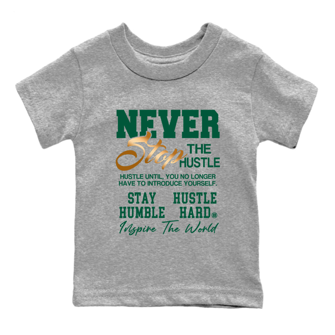 Sneaker Threads – Sneaker Tees To Match Air Jordan 1 Pro Green – Never Stop The Hustle Youth Graphic Tee Heather Grey 2. Perfect for Jordan releases 2025 colorways.