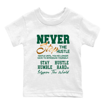 Sneaker Threads – Sneaker Tees To Match Air Jordan 1 Pro Green – Never Stop The Hustle Youth Graphic Tee White 2. Perfect for Jordan releases 2025 colorways.