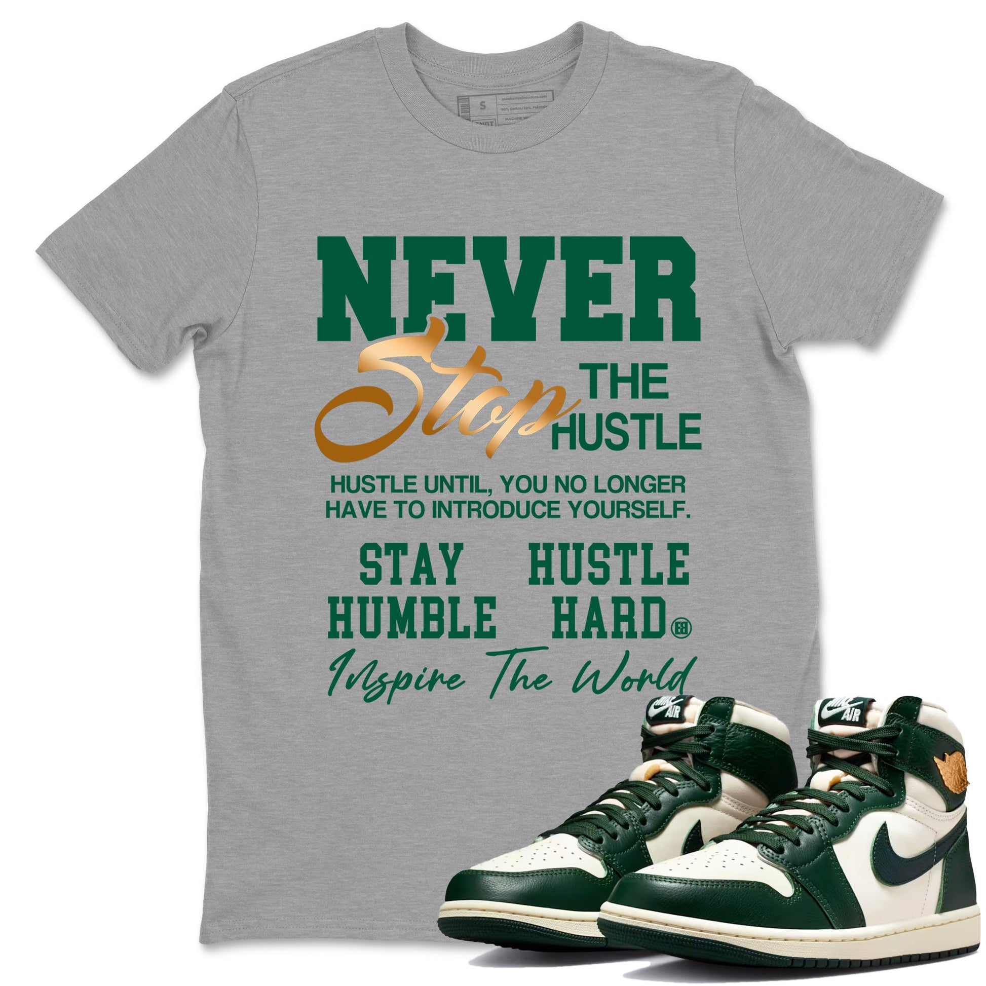 Sneaker Threads – Sneaker Tees To Match Air Jordan 1 Pro Green – Never Stop The Hustle Graphic Tee Heather Grey 1. Perfect for Jordan releases 2025 colorways.