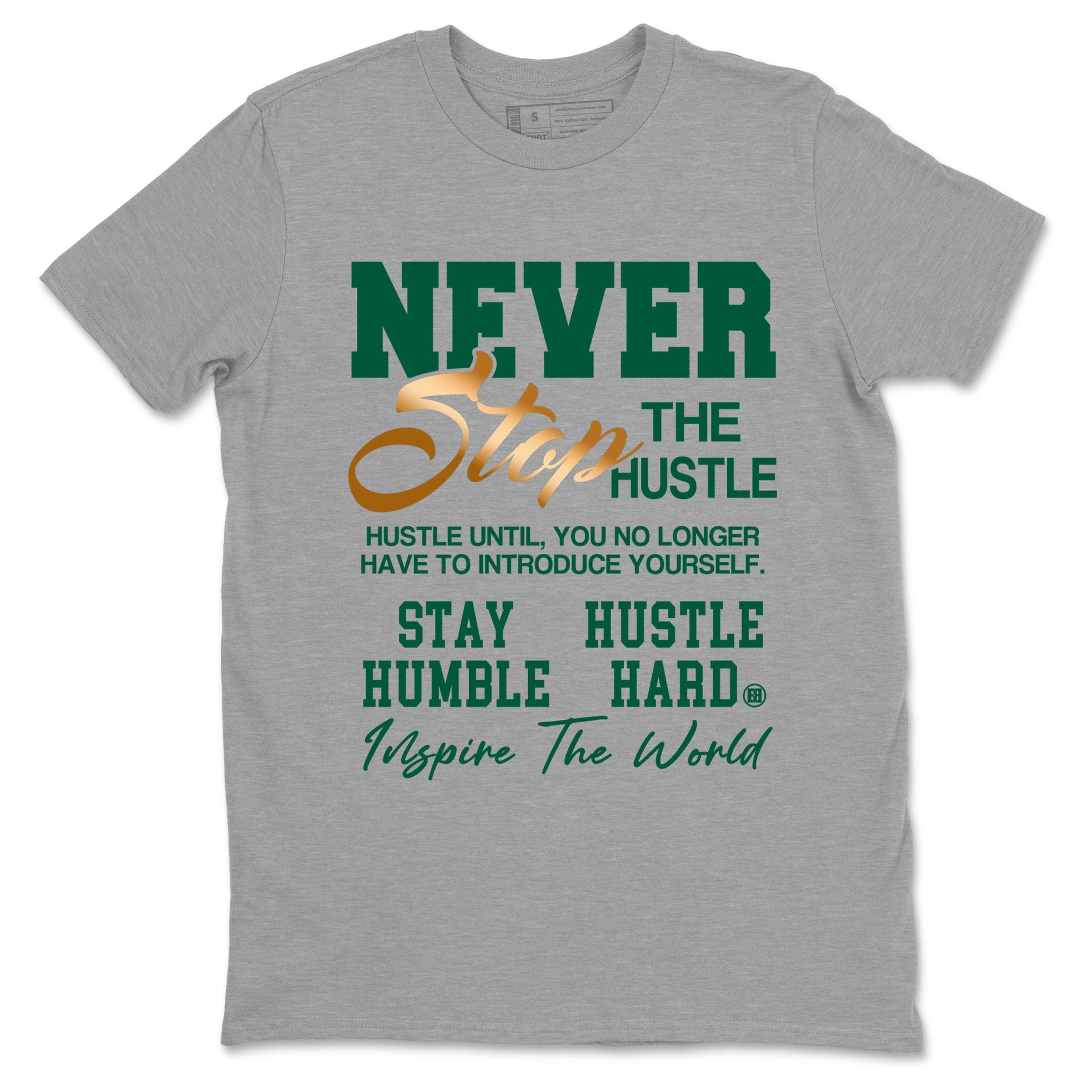 Sneaker Threads – Sneaker Tees To Match Air Jordan 1 Pro Green – Never Stop The Hustle Graphic Tee Heather Grey 2. Perfect for Jordan releases 2025 colorways.