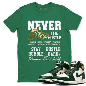 Sneaker Threads – Sneaker Tees To Match Air Jordan 1 Pro Green – Never Stop The Hustle Graphic Tee Kelly Green 1. Perfect for Jordan releases 2025 colorways.