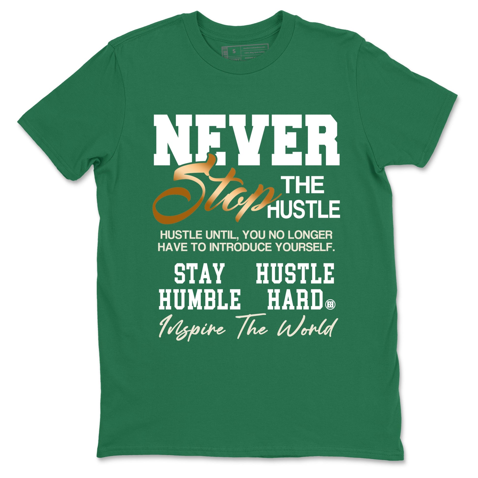 Sneaker Threads – Sneaker Tees To Match Air Jordan 1 Pro Green – Never Stop The Hustle Graphic Tee Kelly Green 2. Perfect for Jordan releases 2025 colorways.