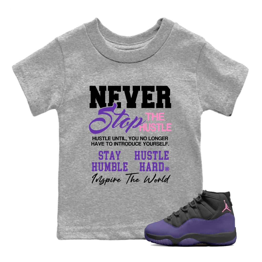 Sneaker match tees – Sneaker Tees To Match Air Jordan 11 Canyon Purple Shoes – Never Stop The Hustle Kids T-Shirt Heather Grey 1