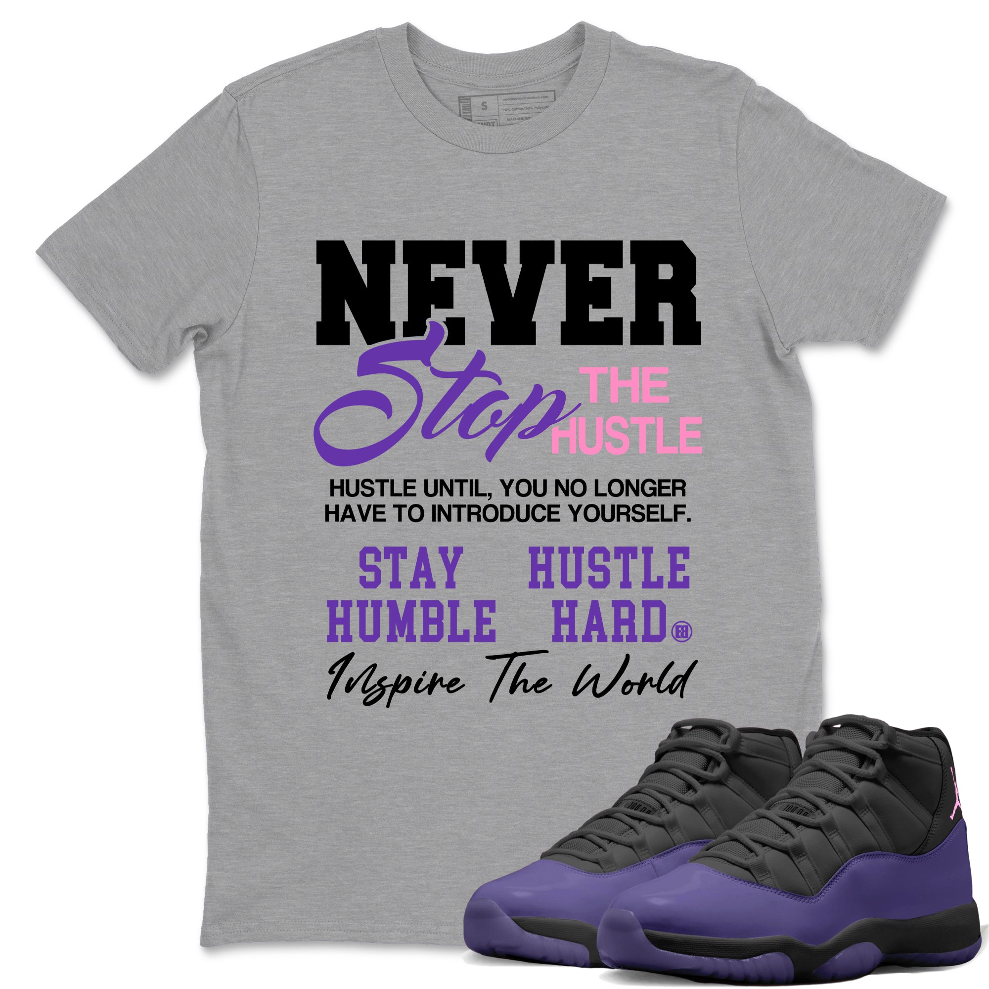Sneaker match tees – Sneaker Tees To Match Air Jordan 11 Canyon Purple Shoes – Never Stop The Hustle Tee Heather Grey 1