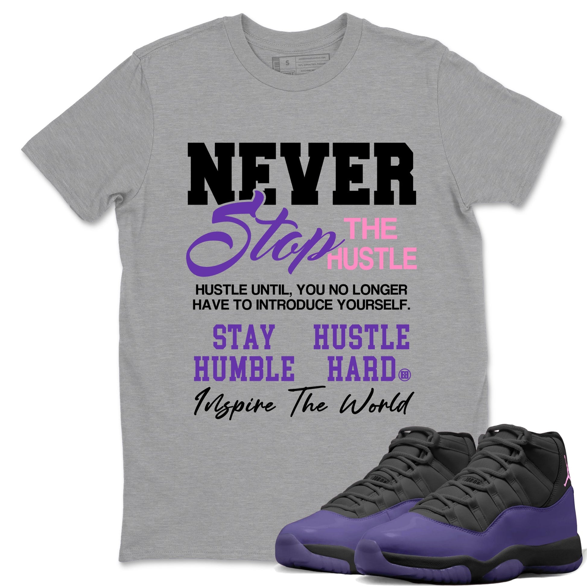 Sneaker match tees – Sneaker Tees To Match Air Jordan 11 Canyon Purple Shoes – Never Stop The Hustle Tee Heather Grey 1