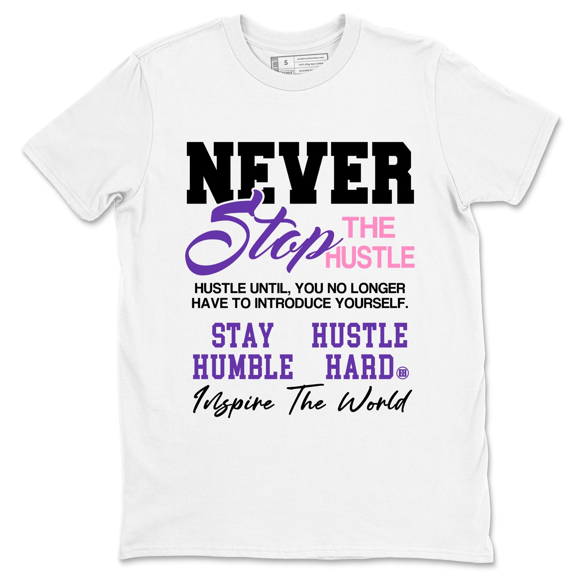 Sneaker match tees – Sneaker Tees To Match Air Jordan 11 Canyon Purple Shoes – Never Stop The Hustle Tee White 2