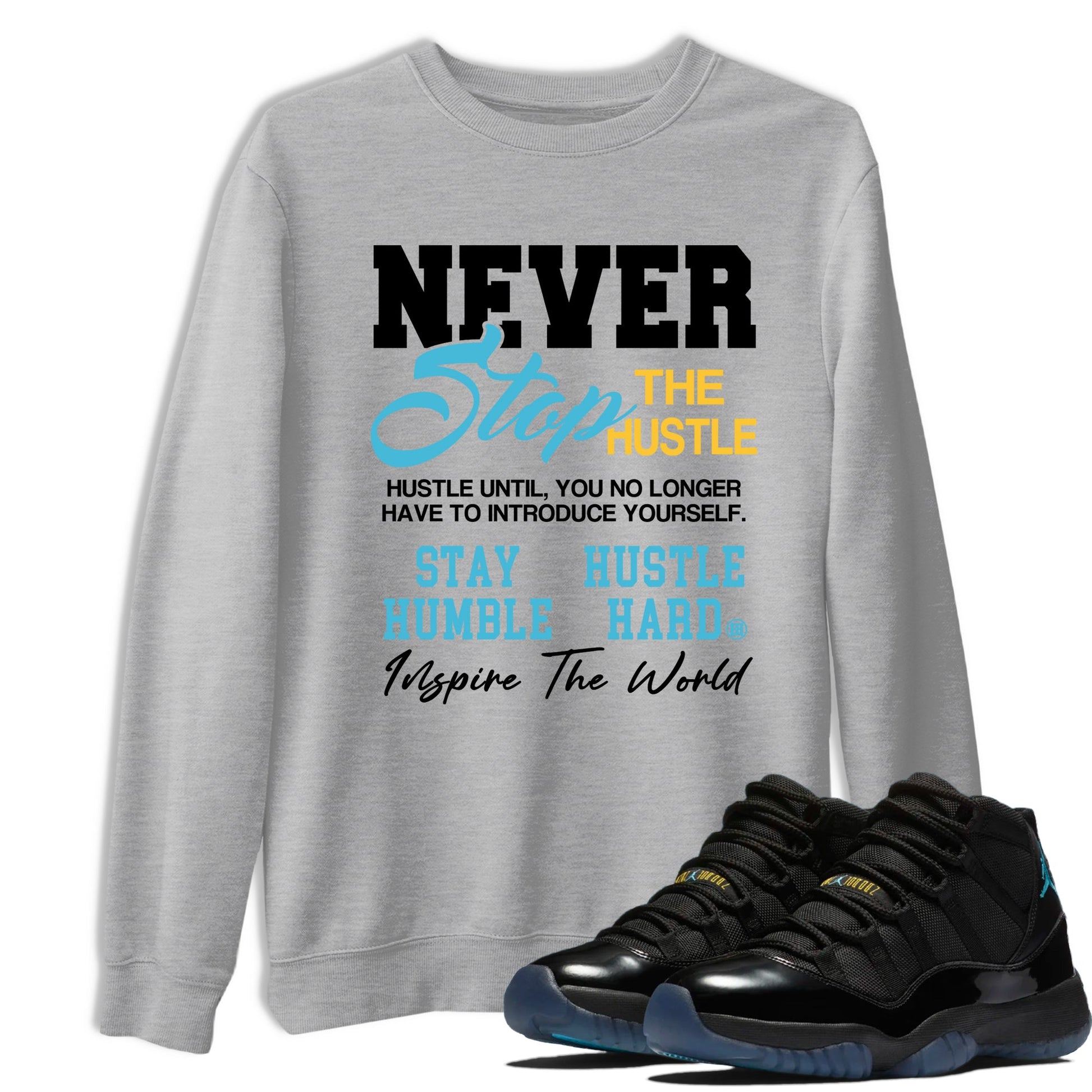 Sneaker match tees – Sneaker Tees To Match Air Jordan 11 Gamma Shoes – Never Stop The Hustle Tee Heather Grey 1