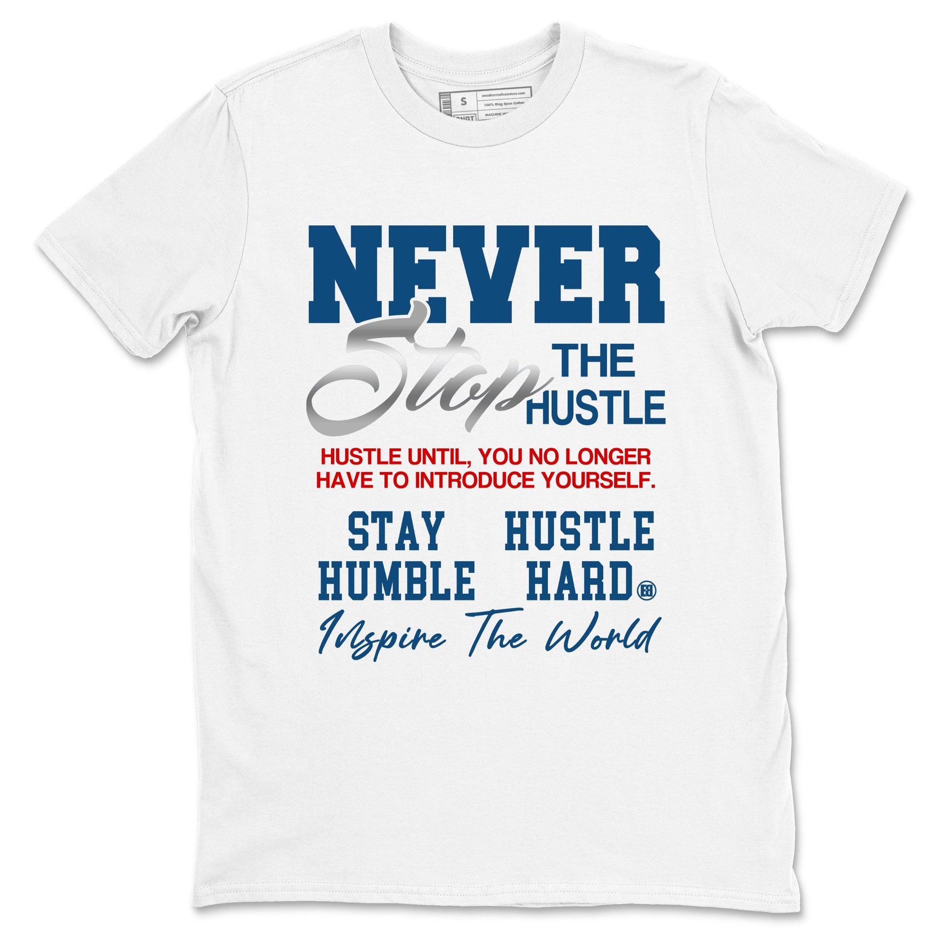 Never Stop The Hustle sneaker match tees styled to complete your fit with the Air Jordan 12 French Blue sneakers, shown in White 2.