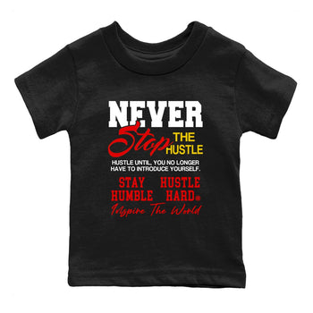 Never Stop The Hustle baby and kids t-shirt crafted for little sneakerheads to shine with the Air Jordan 14 Challenge Red sneakers, displayed in Black 2.