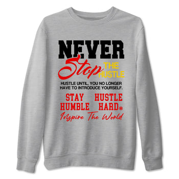 Never Stop The Hustle sneaker match t-shirt styled to complete your fit with the Air Jordan 14 Challenge Red sneakers, graphic shirts in Heather Grey 2.