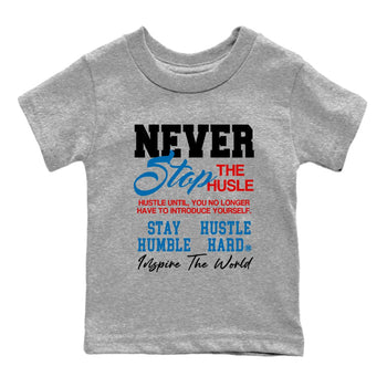 3s Rare Air shirts to match jordans Never Stop The Hustle best t shirts to wear with jordans Air Jordan 3 OG Rare Air match shoes to clothes SNRT Sneaker Tees Youth Baby Heather Grey 2 tee