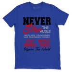 3s Rare Air shirts to match jordans Never Stop The Hustle best t shirts to wear with jordans Air Jordan 3 OG Rare Air match shoes to clothes SNRT Sneaker Tees unisex cotton Royal Blue 2 shirts