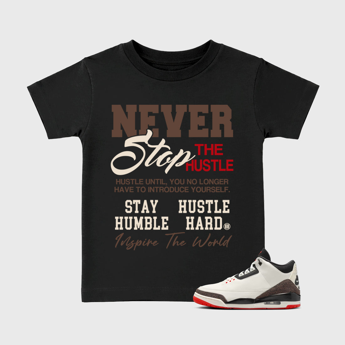 Sneakerfit Streetwear outfit, Sneaker Tees To Match Air Jordan 3 World's Best Dad – Never Stop the Hustle Graphic Kids Tee Black 1