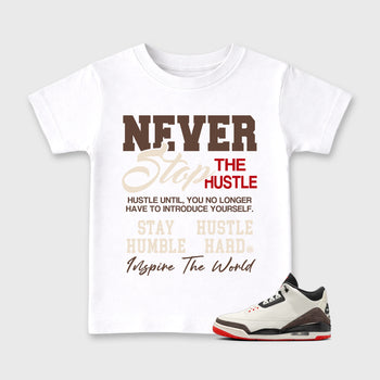 Sneakerfit Streetwear outfit, Sneaker Tees To Match Air Jordan 3 World's Best Dad – Never Stop the Hustle Graphic Kids Tee White 1