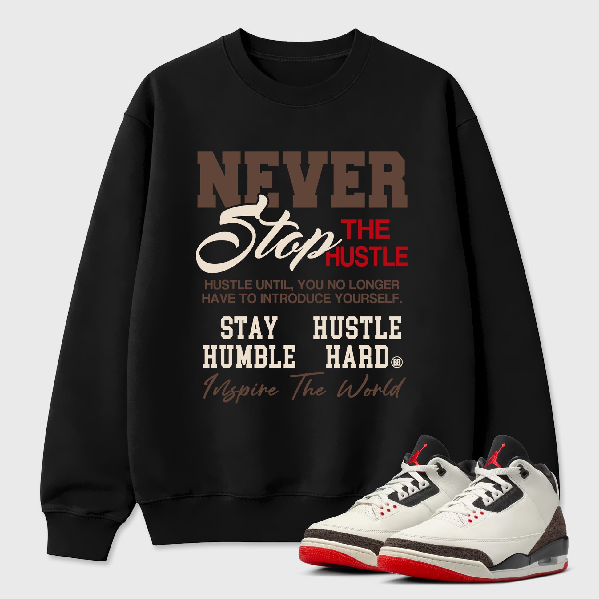 Sneakerfit Streetwear outfit, Sneaker Tees To Match Air Jordan 3 World's Best Dad – Never Stop the Hustle Graphic Tee Black 1