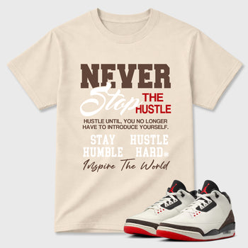 Sneakerfit Streetwear outfit, Sneaker Tees To Match Air Jordan 3 World's Best Dad – Never Stop the Hustle Graphic Tee Natural 1