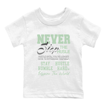 4s seafoam shirts to match jordans Never Stop The Hustle sneaker match tees Air Jordan 4 Abundance match shoes to clothes SNRT Sneaker Tees Youth Baby White 2 tee