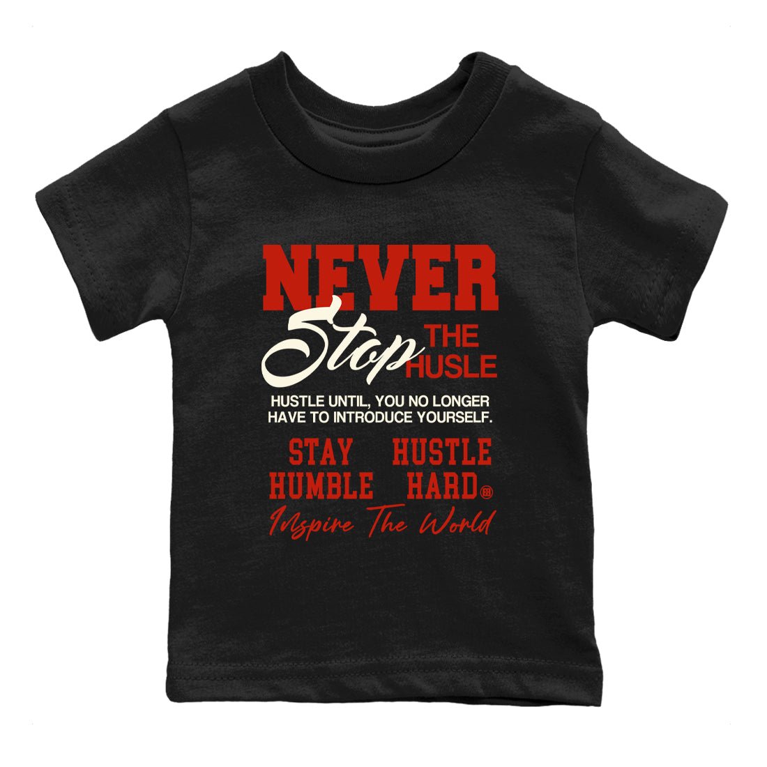 4s Brick By Brick best t shirts to wear with jordans Never Stop The Hustle sneaker match tees Nigel Sylvester x Air Jordan 4 Brick by Brick match shoes to clothes SNRT Sneaker Tees Youth Baby Black 2 tee