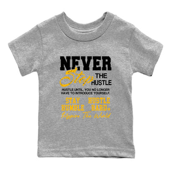 Never Stop The Hustle baby and kids t-shirt crafted for little sneakerheads to shine with the Air Jordan 5 Tokyo sneakers, displayed in Heather Grey 2.