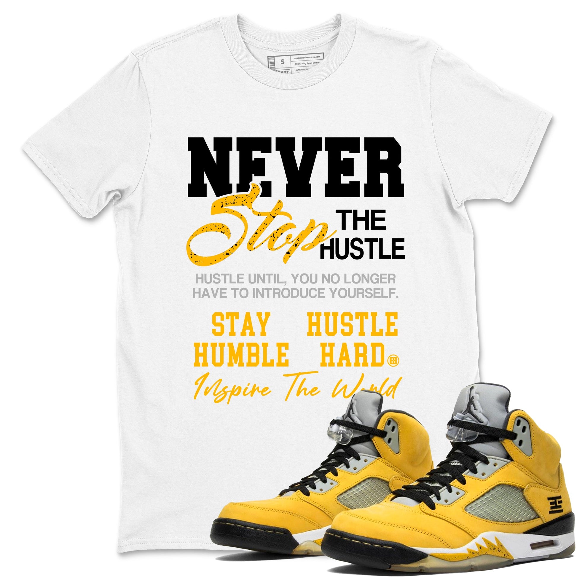 Never Stop The Hustle sneaker match t-shirt styled to complete your fit with the Air Jordan 5 Tokyo sneakers, shown in White 1.