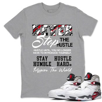 Sneaker Threads – Sneaker Tees To Match Air Jordan 8 Bunny – Never Stop The Hustle Graphic Tee Heather Grey 1. Perfect for Jordan releases 2025 colorways.