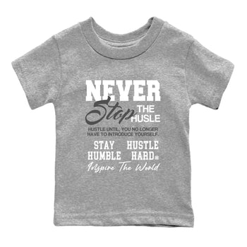 Air Jordan 9 Cool Grey shirts to match jordans Never Stop The Hustle sneaker match tees Air Jordan 9 Cool Grey match shoes to clothes SNRT Sneaker Tees Youth Baby Heather Grey 2 tee