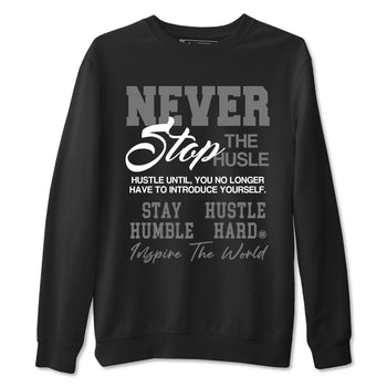 Air Jordan 9 Cool Grey shirts to match jordans Never Stop The Hustle sneaker match tees Air Jordan 9 Cool Grey match shoes to clothes SNRT Sneaker Tees unisex cotton Black 2 shirts