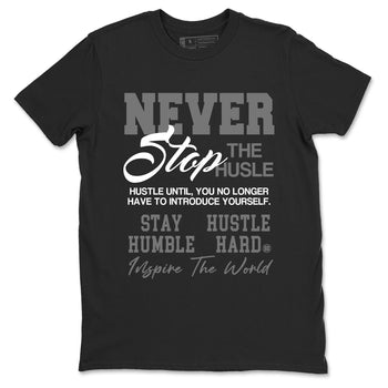 Air Jordan 9 Cool Grey shirts to match jordans Never Stop The Hustle sneaker match tees Air Jordan 9 Cool Grey match shoes to clothes SNRT Sneaker Tees unisex cotton Black 2 shirts